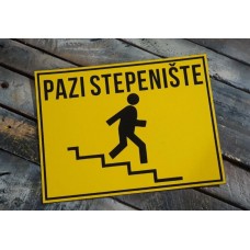 Pazi stepenište-Tabla Pazi stepenište-Tabla