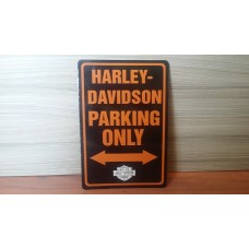 Harley Davidson parking only/tabla 