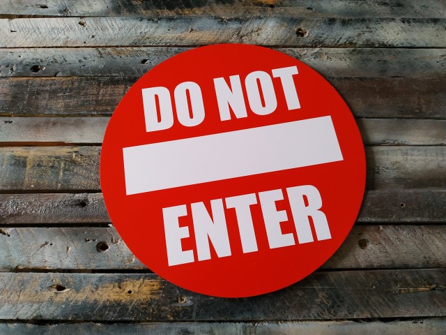 Ukrasni znak/tabla-Do not enter! Ukrasni znak/tabla-Do not enter!